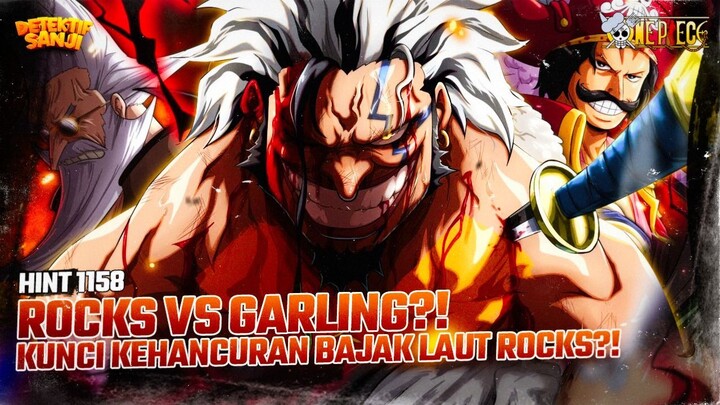 ONE PIECE 1158: GILA!!! GARLING VS ROCKS?! KUNCI DI BALIK KEHANCURAN BAJAK LAUT ROCKS?!