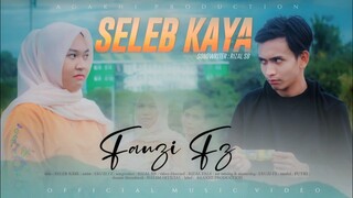 Fauzi Fź - Seleb Kaya (Official Music Video)