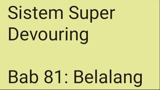 SISTEM SUPER DEVOURING 81-85