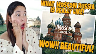 what MOSCOW RUSSIA is REALLY LIKE | FILIPINA REACTION