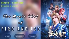 E52|S1 - The Magic Chef of Fire and Ice Sub Indo END/TAMAT