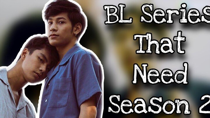 BL Series ที่ต้องการซีซั่น 2 THAI BL