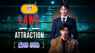 🇹🇭(2023)Laws of Attraction EPISODE 7 ENG SUB | BL