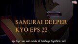 Samurai Deeper Kyo eps 22 Sub Indonesia