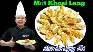 Cách làm món " Mứt Khoai Lang - cực kỳ đơn giản | để dành ăn Tết