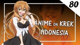 HEWAUNJA with KEARIFAN ANIME - Anime Krek 80