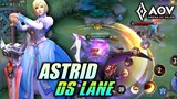 AoV : Astrid Gameplay | Dark Slayer Lane - Arena of Valor | Liên Quân Mobile