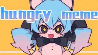 【OC/MEME】hungry