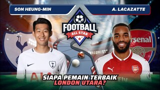 Son Heung Min vs Alexander Lacazatte: Demi Harga Diri Klub! Duel Wajib Menang! | Football Match 43
