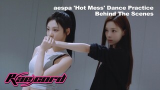 【aespa】[R(ae)cord] هيا بنا يا akachan💛 | aespa《Hot Mess》Dance Practice Behind