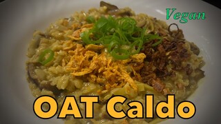 VEGAN OATMEAL CALDO (arrozcaldo made with oat) vegan | plant base