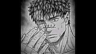 THEY THINK YOU'RE WEAK..!!💀 BERSERK MANGA GUTS EDIT...!! 「MANGA EDIT」#berserk #gutsedit #mangaedit