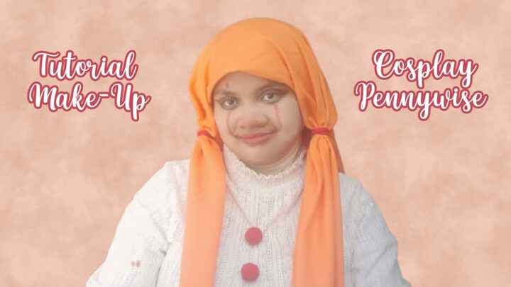 Tutorial Make-Up Cosplay Pennywise - ELLYNAHIKARI ♡