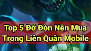 Top 5 đỡ đòn đáng mua nhất liên quân