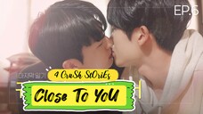 🇰🇷[ENG] EP6 | Close To You | 4 CruSh StOriEs