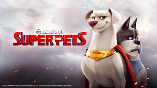 DC League Of Super - Pets 2022 الترجمة العربية
