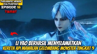 Li yao Melawan Monster Tingkat 9 - FORTY THOUSAND YEARS OF CULTIVATION
