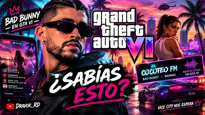 🔥 ¿SABÍAS QUE BAD BUNNY PODRÍA ESTAR EN GTA 6? 😱🎤