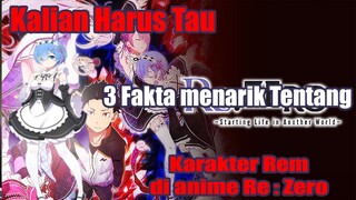 Kalian Harus Tau 3 Fakta Menarik Tentang Karakter Rem di anime Re : Zero