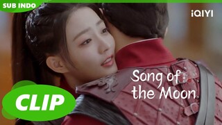 Lu Li akan Melindungi Liu Shao Selamanya | Song of the Moon | CLIP | EP7 | iQIYI Indonesia