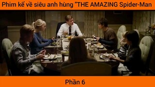 Phim kể về siêu anh hùng "THE AMAZING Spider-Man #6