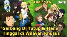 ITAMI TINGGAL DI WILAYAH KHUSUS _ ENDING LN GATE JIETAI KANOCHI NITE KAKU TATAKAKAERI Part 4