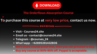 The Orderflows Absorption Course