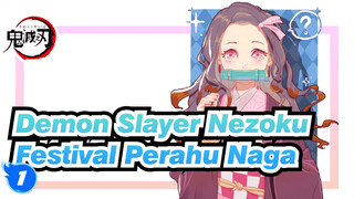 Demon Slayer
Nezoku
Festival Perahu Naga_1