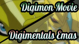 [Digimon Movie] Potongan 3, Digimentals Emas