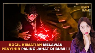 BOCIL KEMATIAN MELAWAN PENYIHIR PALING JAHAT DI BUMI !!! | Alur Cerita Film oleh Klara Tania