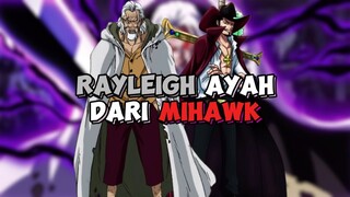 Rayleigh Ternyata Ayah Dari Mihawk !!!