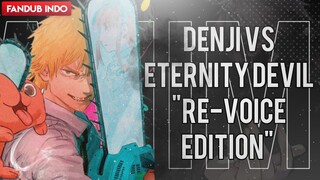 Denji VS Eternity Devil Re-Voice Edition | Fandub Indo