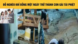 (P2) ĐỖ NGhèo KHỉ bỗng Trở Nên Tài Phệt #ReviewphimHan