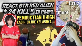 REACT "BTR RA" 24 KILLS DI PMPL !! uHigh NGEBUKTIIN KELAS NYA !! - PMPL PUBG MOBILE INDONESIA