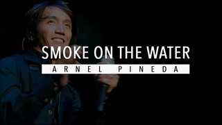 Smoke On The Water - Deep Purple (Arnel Pineda Cover)