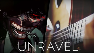 Unravel - Tokyo Ghoul OP (กีต้าร์โปร่ง)【Tabs】