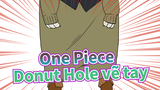 Donut Hole | One Piece vẽ tay