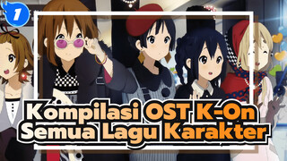 Kompilasi OST K-On
Semua Lagu Karakter_1