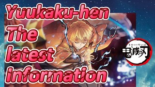 Yuukaku-hen The latest Information