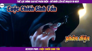 Review phim Cuộc Chiến Sinh Tôn ) - Bố nuôi lên kế hoạch trả thù (tập 8 - (tiếp theo tập 9)