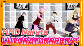 [MMD Naruto] LUVORATORRRRRY của các nhân vật nữ chính!