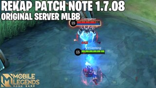 REKAP PATCH NOTE 1.7.08 ORIGINAL SERVER - KEBANGKITAN BADANG DAN NATALIA! MOBILE LEGENDS