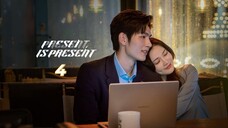 Present, Is Present Eps 4 SUB ID