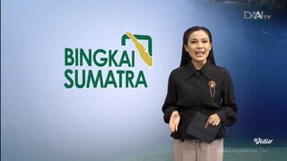 [ ARCHIVED ] • DAAITV HD • Bingkai Sumatra • [ 3/9/2025 ]