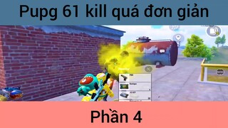Pupg 61 kill quá đơn giản #4