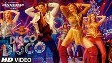 Disco Disco A Gentleman Sundar Susheel Risky Sidharth acqueline Sachin Jigar Benny Shirley