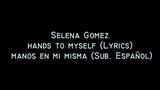 hands to myself by selena gomes