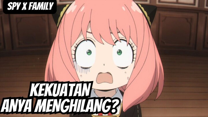 KEKUATAN ANYA MENGHILANG?