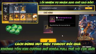 Free Fire| Cách dùng huy hiệu Yomost đổi quà - Không tốn kim cương mở khóa Full thẻ vô cực mới