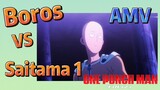 [One-Punch Man]  AMV |  Boros VS Saitama 1